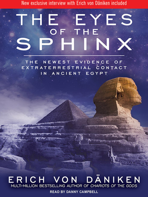 Title details for The Eyes of the Sphinx by Erich von Daniken - Available